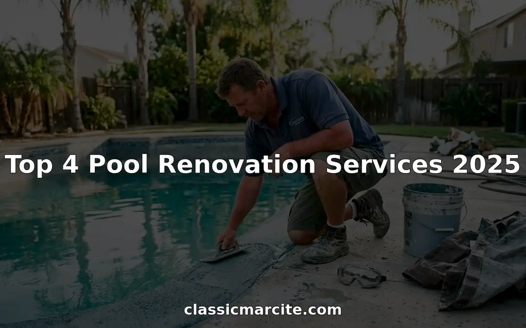 Top 4 Pool Renovation Services 2025